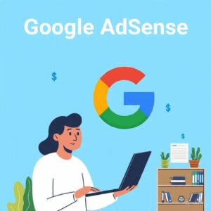 How to earn money through Google Adsense